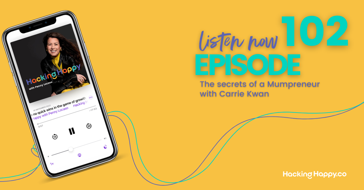 The secrets of a Mumpreneur with Carrie Kwan | Episode 102