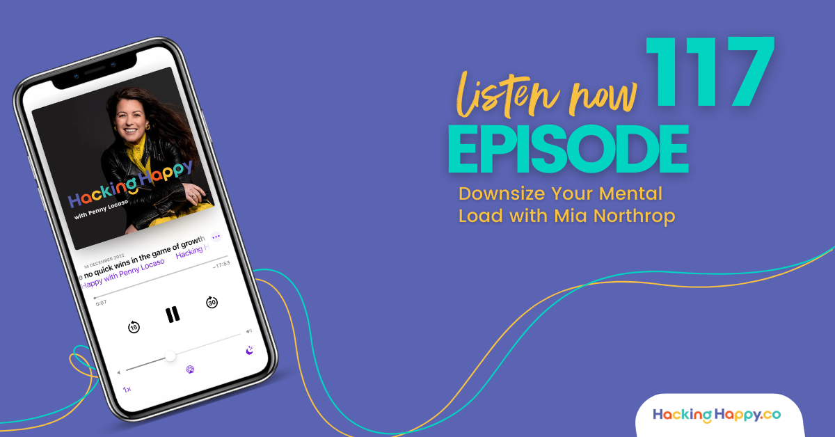 Downsize Your Mental Load with Mia Northrop | Ep. 117