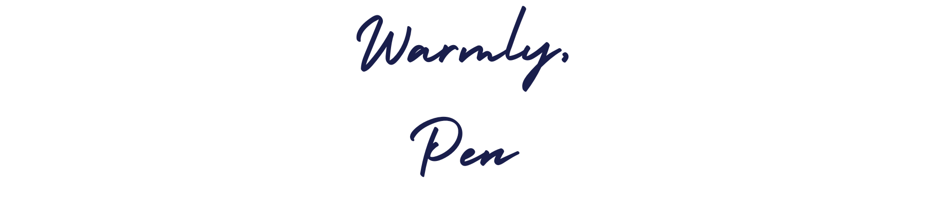 "Warmly, Penny" written in script.