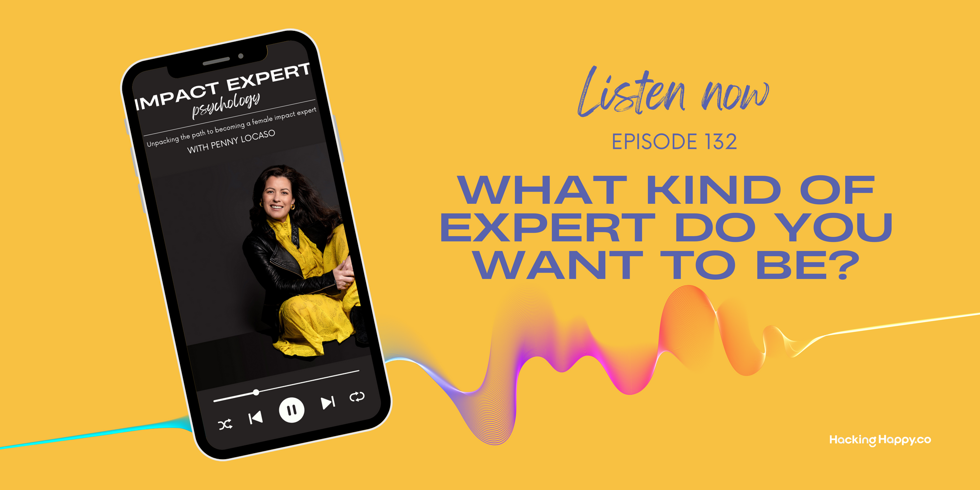 Impact Expert Psychology Podcast Episode 132 What kind of expert of you want to be?