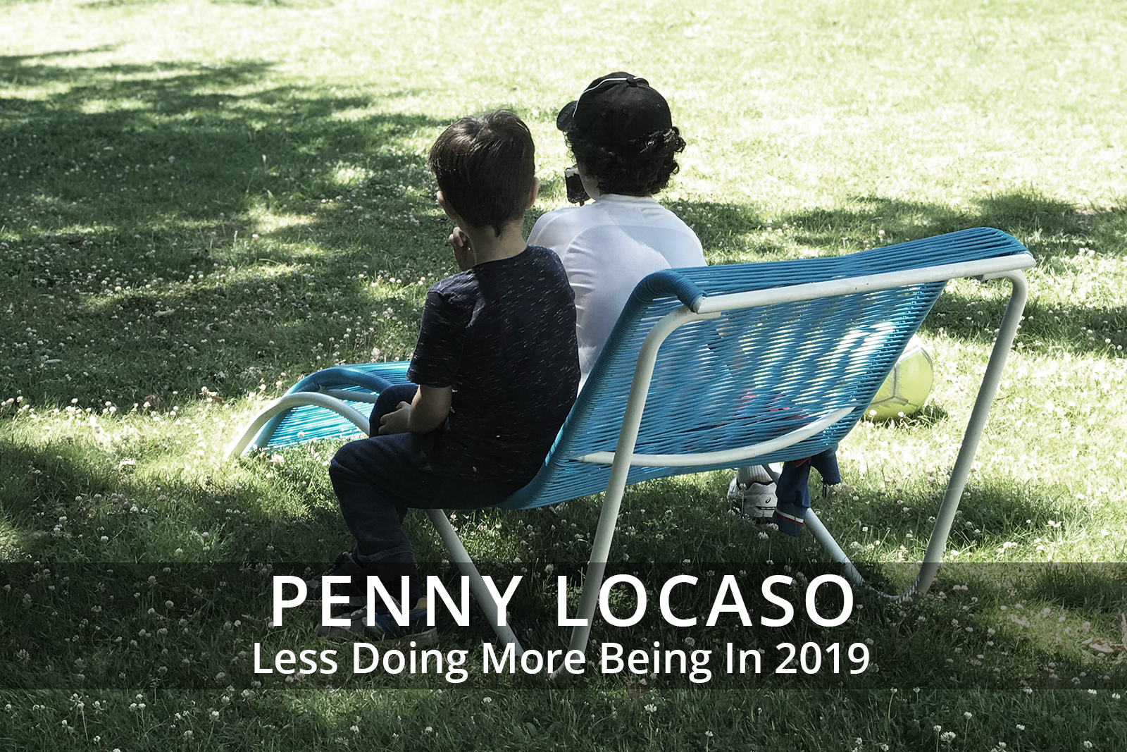 Less Doing More Being In 2019 | Episode 13