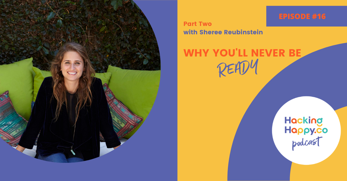 Why You'll Never Be Ready - Part Two with Sheree Rubinstein | Episode 16