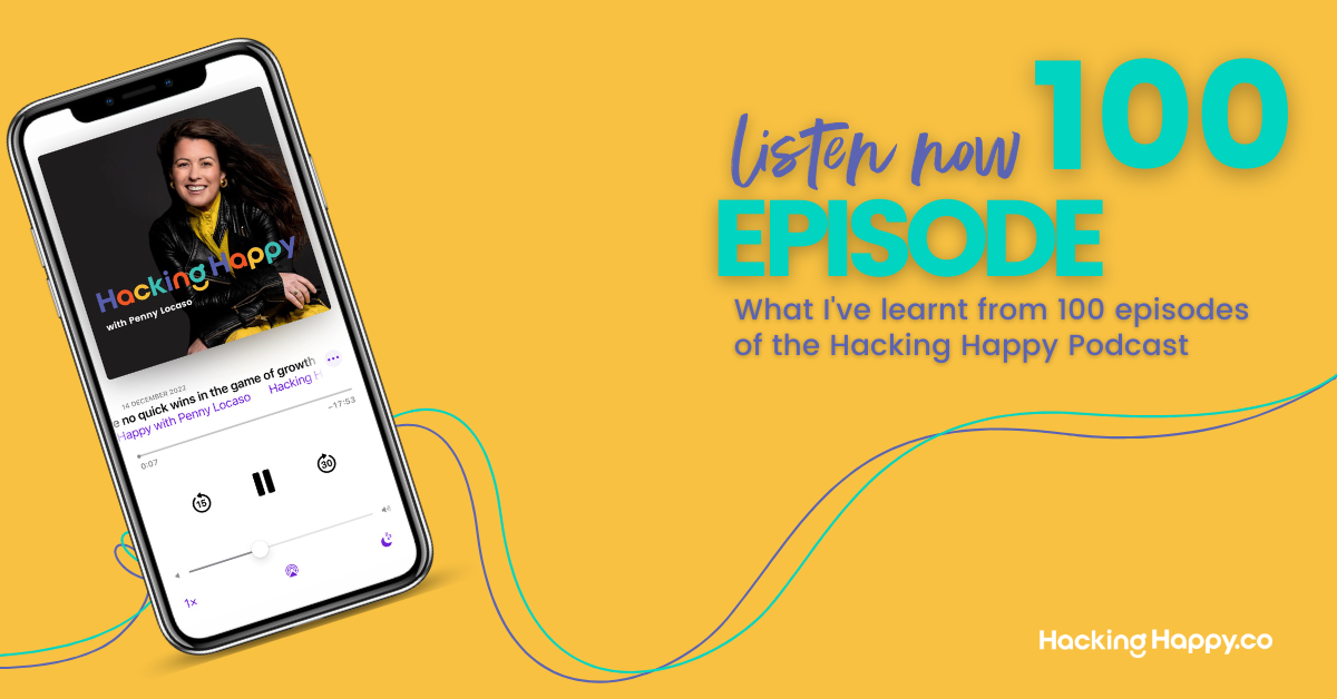What I've learnt from 100 episodes of the Hacking Happy Podcast