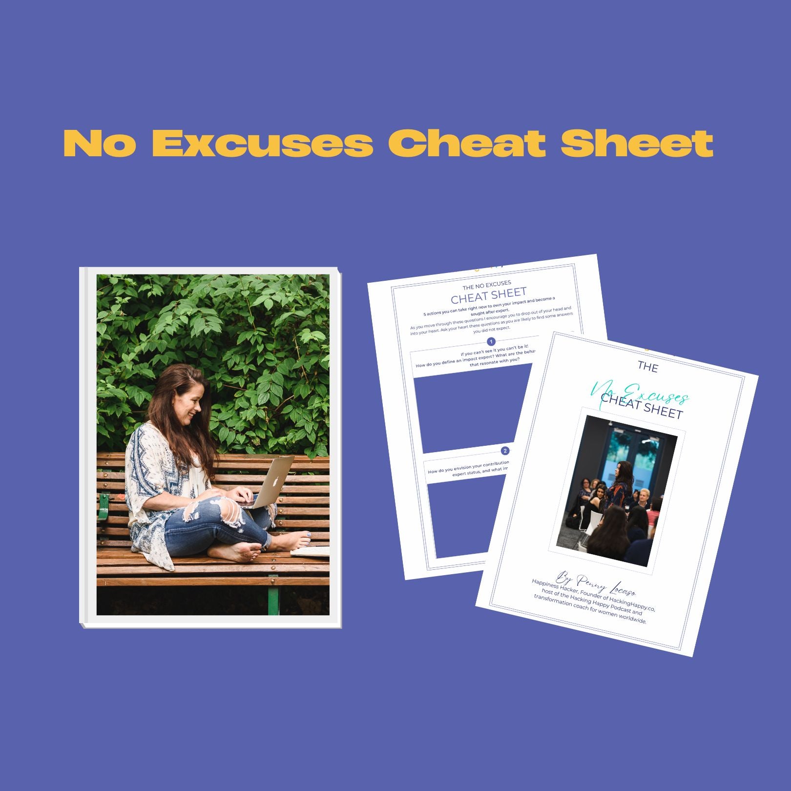 Pages from the No Excuses Cheat Sheet with an image of woman working on her laptop.